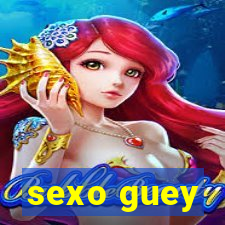 sexo guey